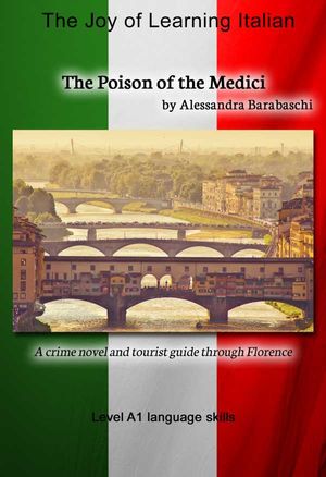 The Poison of the Medici - Language Course Italian Level A1