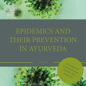 Epidemics and their prevention in Ayurveda