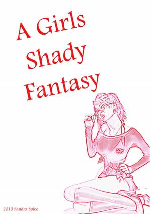 A Girls Shady Fantasy