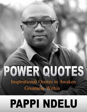 Power Quotes - Inspirational Quotes to Awaken Greatness Within