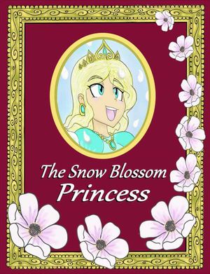 The Snow Blossom Princess