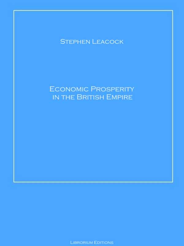 bw-economic-prosperity-in-the-british-empire-librorium-editions-9783966617086