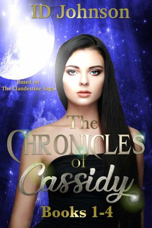 The Chronicles of Cassidy Books 1-4