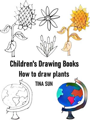 Children's Drawing Books:How to Draw Plants