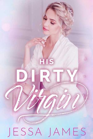 His Dirty Virgin
