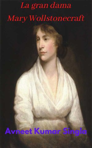 La gran dama Mary Wollstonecraft