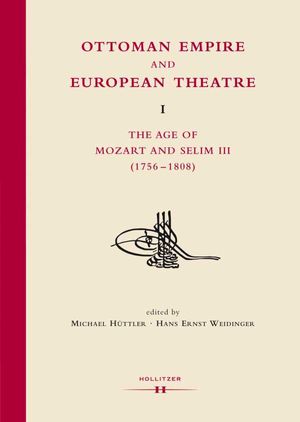 Ottoman Empire and European Theatre Vol. I