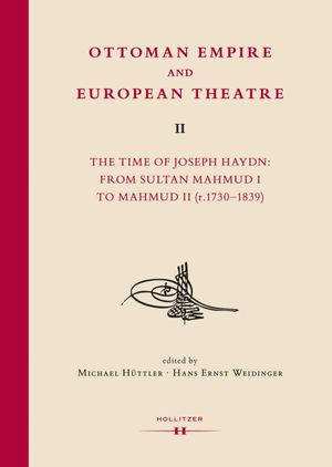 Ottoman Empire and European Theatre Vol. II