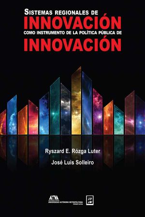 Sistemas regionales de innovación como instrumento de la política pública de innovación