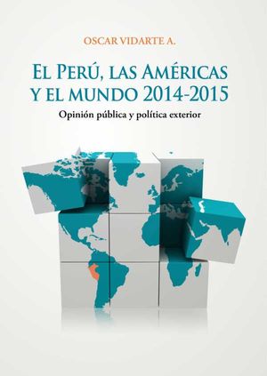 El Perú, las Américas y el mundo