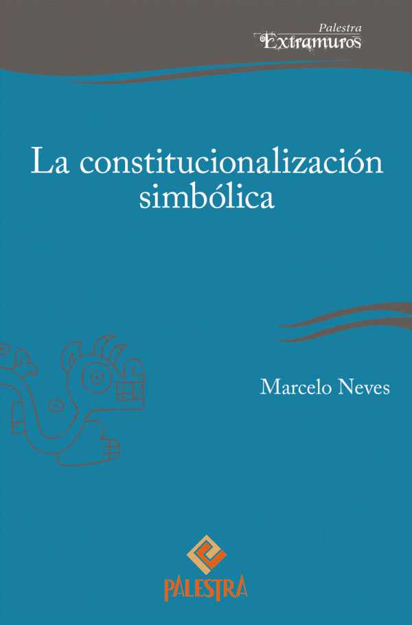 bw-la-constitucionalizacioacuten-simboacutelica-palestra-editores-9786123250034