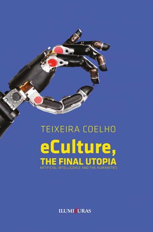eCulture, the final utopia