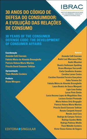 30 anos do Código de Defesa do Consumidor / 30 years of the Consumer Defense Code