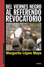 bw-del-viernes-negro-al-referendo-revocatorio-editorial-alfa-9788416687701