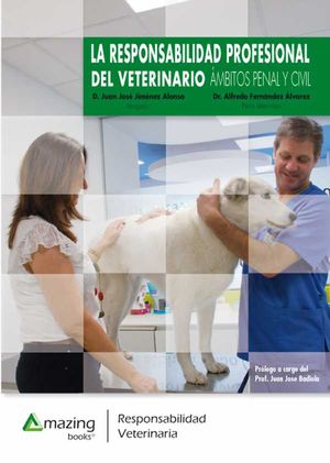 La responsabilidad profesional del veterinario