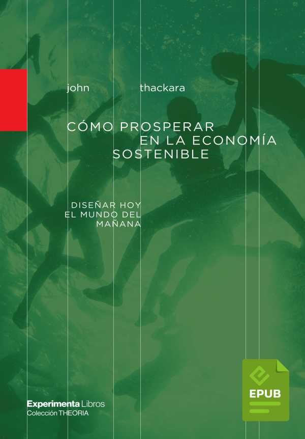 bw-coacutemo-prosperar-en-la-economiacutea-sostenible-experimenta-libros-9788418049293
