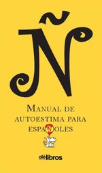 bw-ntilde-manual-de-autoestima-para-espantildeoles-olelibros-9788418208690
