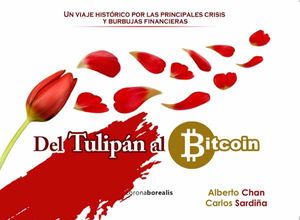Del tulipán al bitcoin