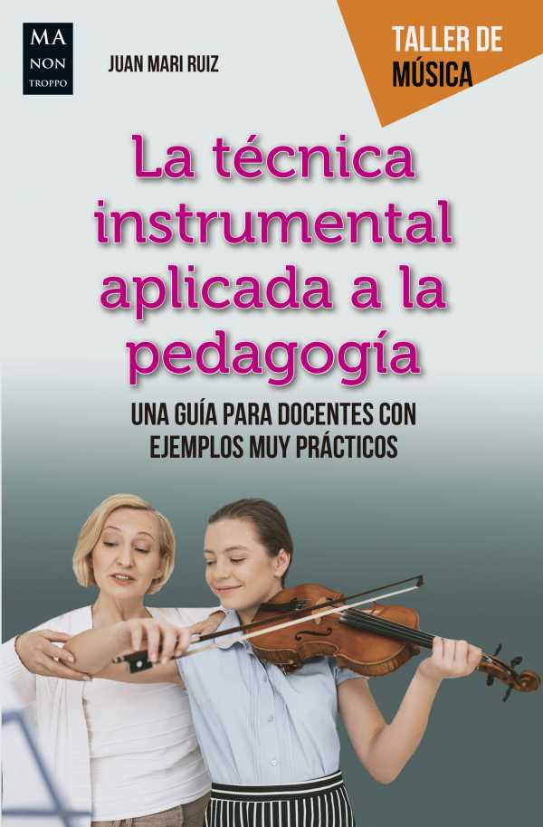 bw-la-teacutecnica-instrumental-aplicada-a-la-pedagogiacutea-ma-non-troppo-9788499175782