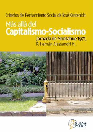 Criterios del pensamiento social de José Kentenich. Más allá del capitalismo-socialismo