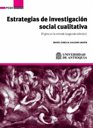 Estrategias de investigación social cualitativa