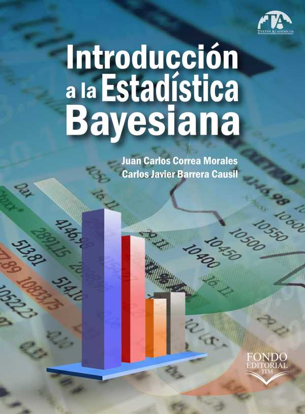 bw-introduccioacuten-a-la-estadiacutestica-bayesiana-instituto-tecnolgico-metropolitano-itm-9789585414716