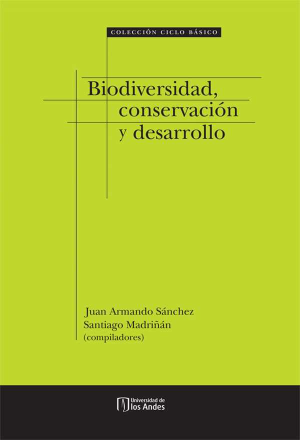 bw-biodiversidad-conservacioacuten-y-desarrollo-universidad-de-los-andes-9789586958233