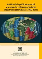 bw-anaacutelisis-de-la-poliacutetica-comercial-y-su-impacto-en-las-exportaciones-industriales-colombianas-19902011-editorial-utadeo-9789587251180