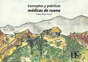 Conceptos y prácticas médicas de ruana