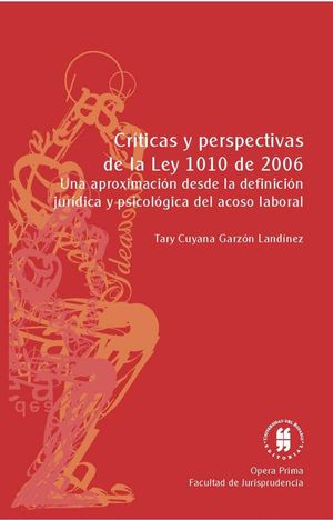 Críticas y perspectivas de la ley 1010 de 2006