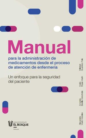 Manual para la administración de medicamentos desde el proceso de atención de enfermería