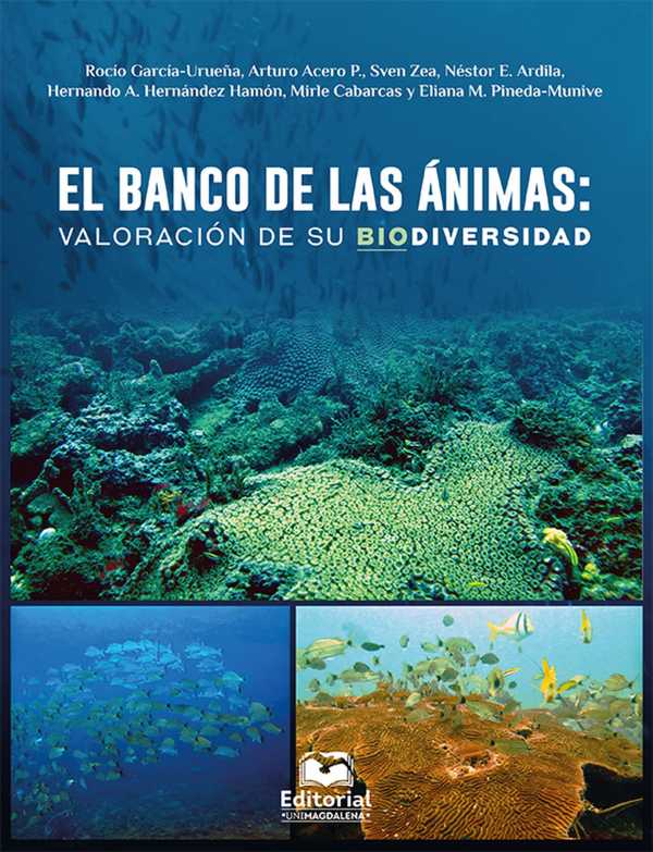 bw-el-banco-de-las-aacutenimas-valoracioacuten-de-su-biodiversidad-editorial-unimagdalena-9789587462678