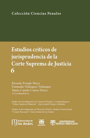 Estudios críticos de jurisprudencia de la Corte Suprema de Justicia 6