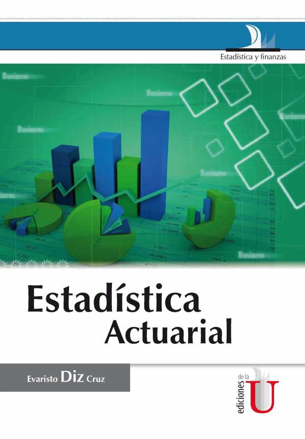 bw-estadiacutestica-actuarial-ediciones-de-la-u-9789587623444
