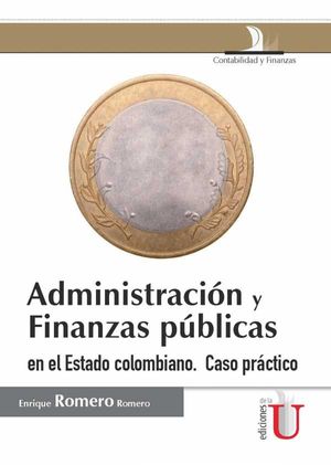 Administración y finanzas públicas en el estado colombiano