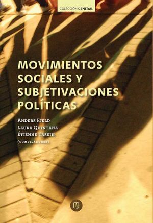Movimientos sociales y subjetivaciones políticas