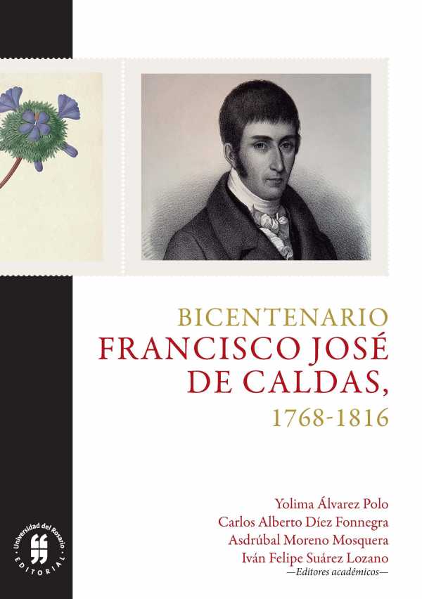 bw-bicentenario-francisco-joseacute-de-caldas-17681816-editorial-universidad-del-rosario-9789587841923