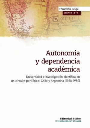 Autonomía y dependencia académica