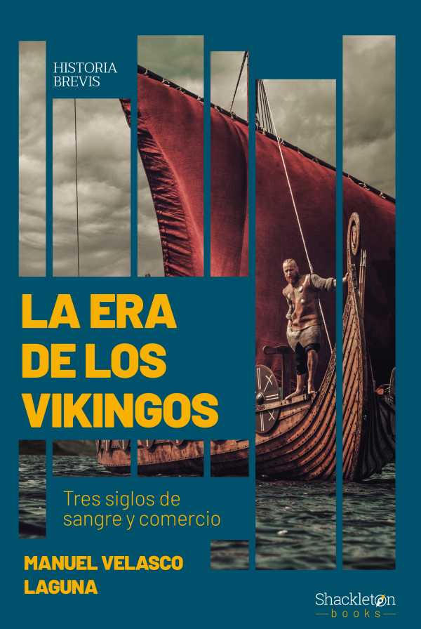 bw-la-era-de-los-vikingos-shackleton-books-9788413610245