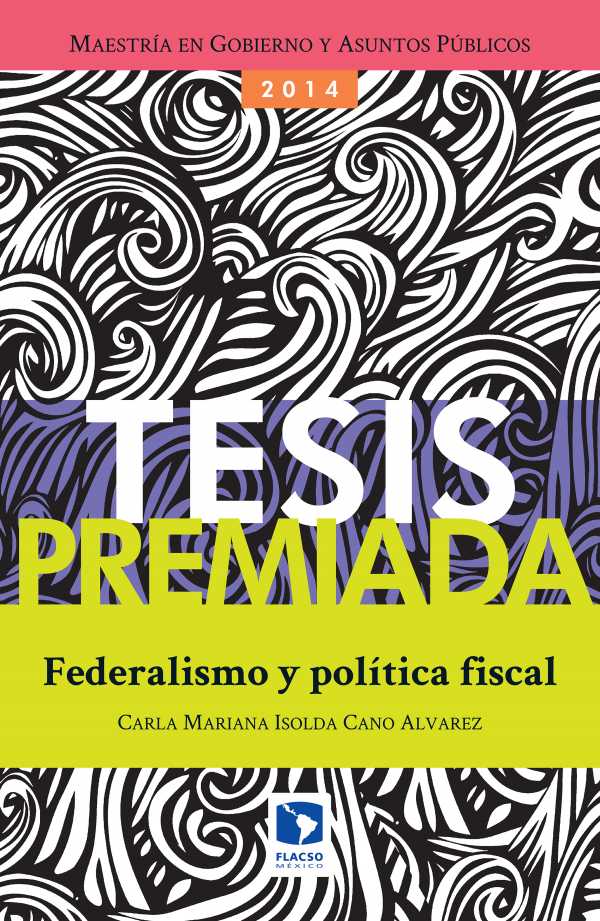 bw-federalismo-y-poliacutetica-fiscal-facultad-latinoamericana-de-ciencias-9786079275532