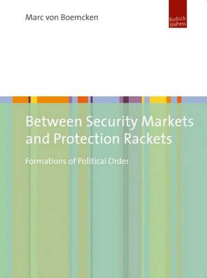 Between Security Markets and Protection Rackets