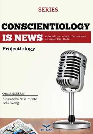 Conscientiology Is News