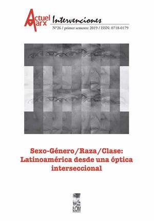 Actuel Marx N° 26: Sexo-Género/Raza/Clase. Latinoamérica desde una óptica interseccional