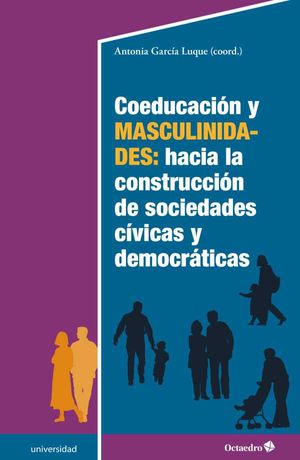 Coeducación y masculinidades: hacia la construcción de sociedades cívicas y democráticas