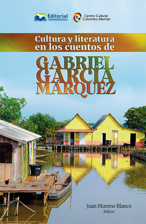 cultura-y-literatura-en-los-cuentos-de-gabriel-garcia-marquez-9789587464320-umag