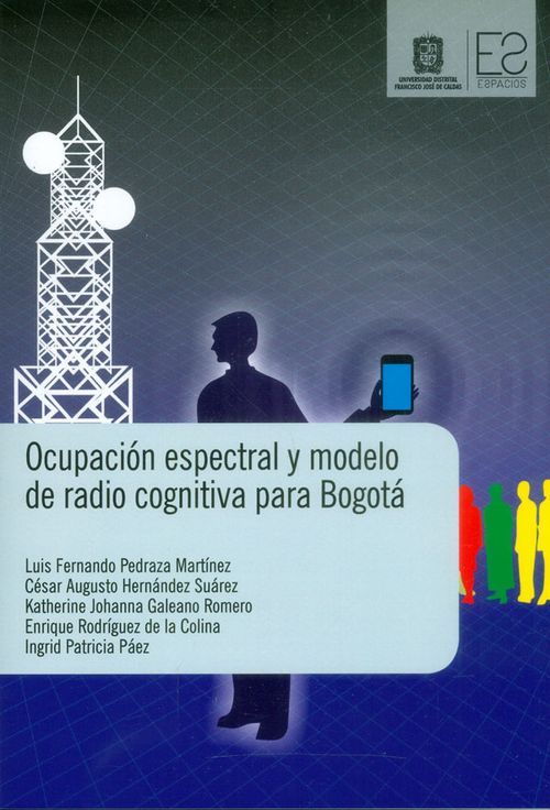 Ocupación espectral y modelo de radio cognitiva para Bogotá