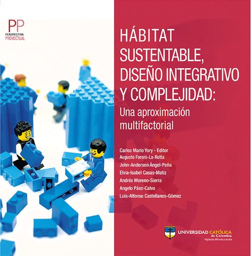 Hábitat sustentable diseño integrativo y complejidad una aproximación multifactorial