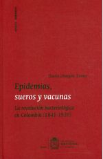 epidemias-sueros-y-vacunas-9789587945713-unal