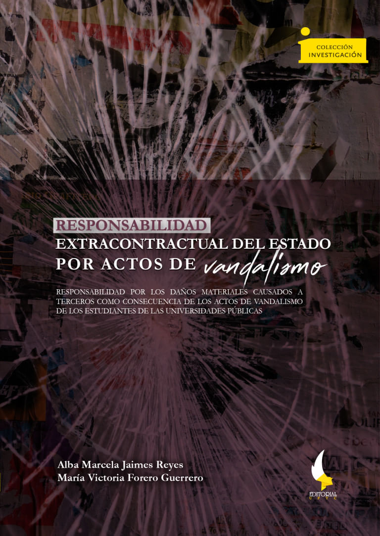 responsabilidad-extracontractual-del-estado-por-actos-de-vandalismo-9789586605502-uptc