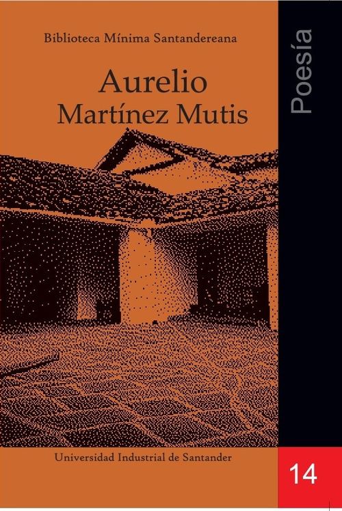 Poesía Aurelio Martínez Mutis
